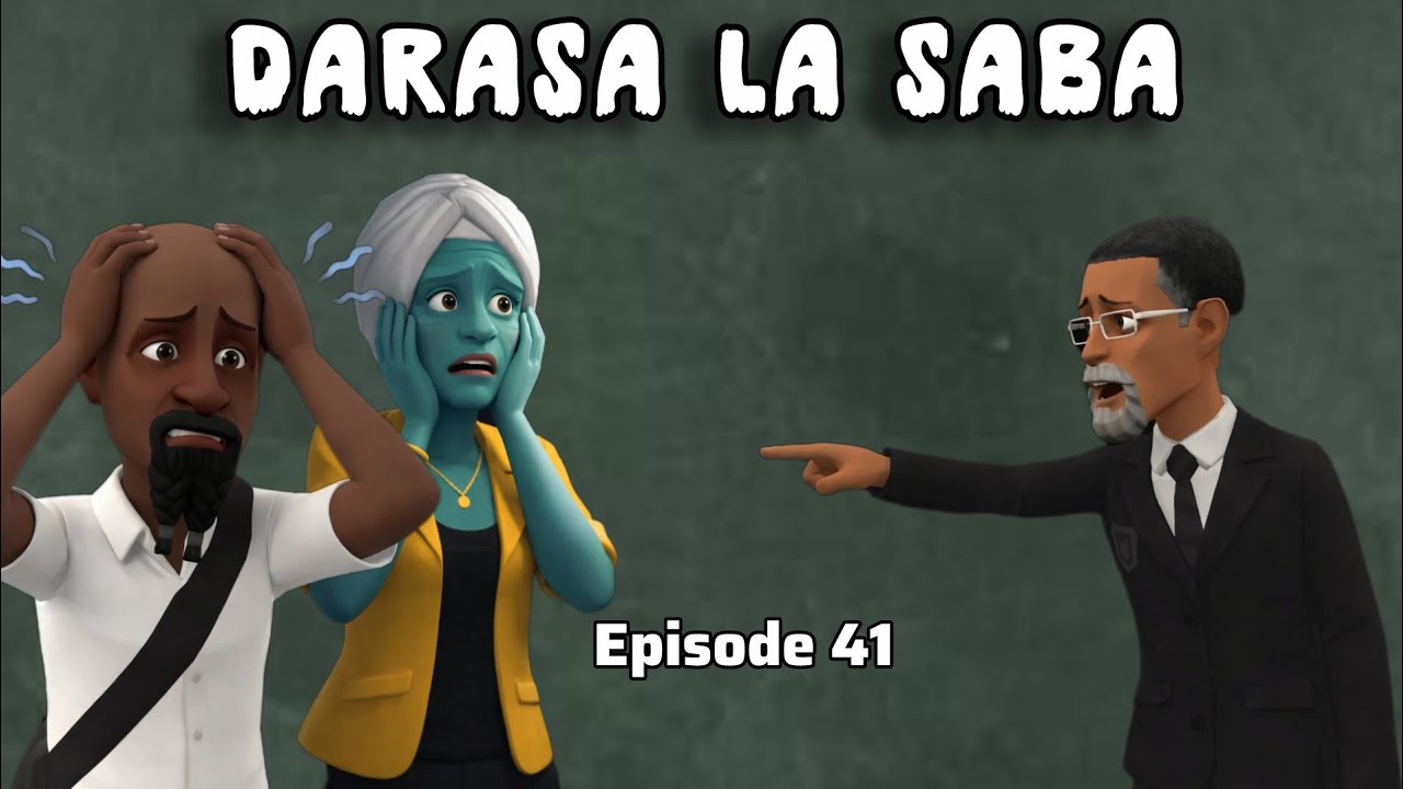 DARASA LA SABA |Episode 41|
