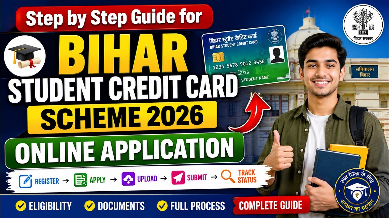Step by Step Guide for Bihar Student Credit Card Scheme 2026 Online Application