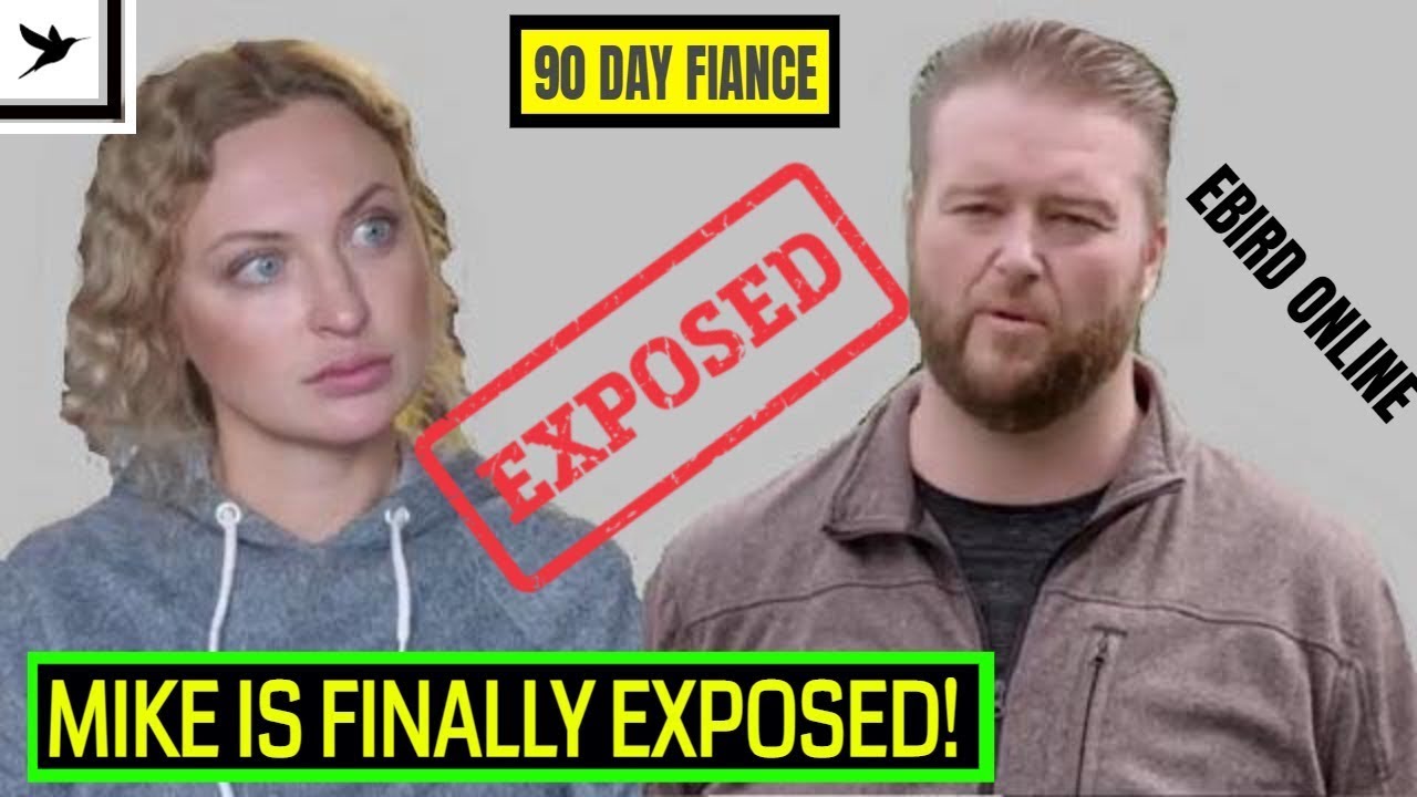 EXPOSED! The Two Faces of Mike- 90 Day Fiancé- Ebird- S08E09