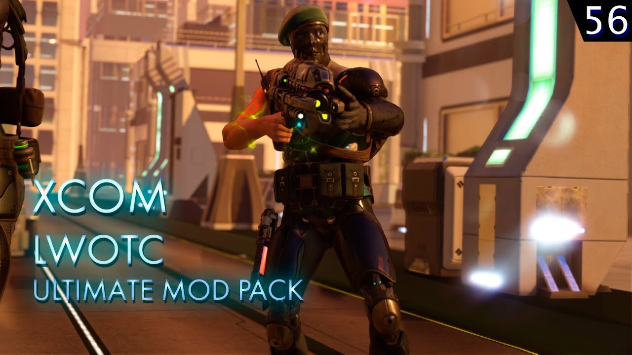 XCOM 2 LWOTC Ultimate Season 2 Ep 56 | Гарри теперь ты на таймере!