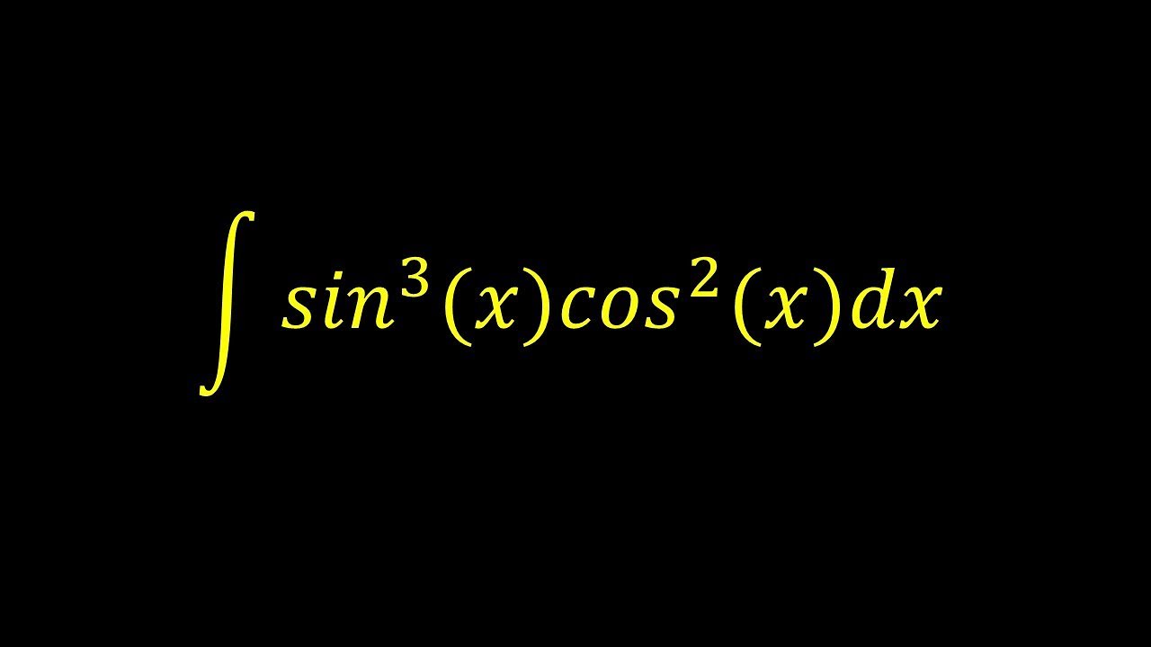 Integral of sin^3(x)*cos^2(x) - Integral example