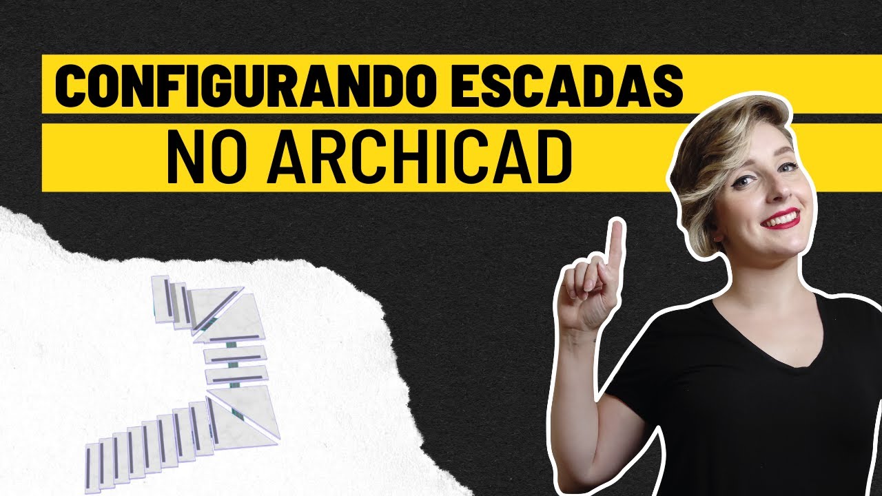 CONFIGURANDO ESCADAS | Aula 19 - Curso PROJETO DE ARQUITETURA DO ZERO NO ARCHICAD