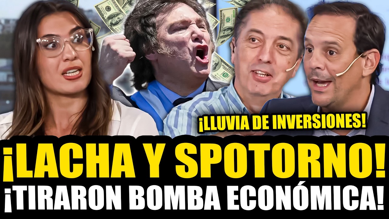 ¡LACHA LAZZARI Y SPOTORNO REVELARON LAS INVERSIONES QUE LLEGARÁN GRACIAS A MILEI!