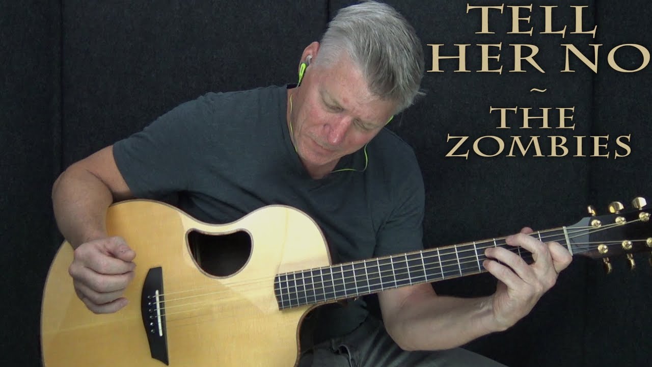Tell Her No - The Zombies - Fingerstyle Guitar Cover