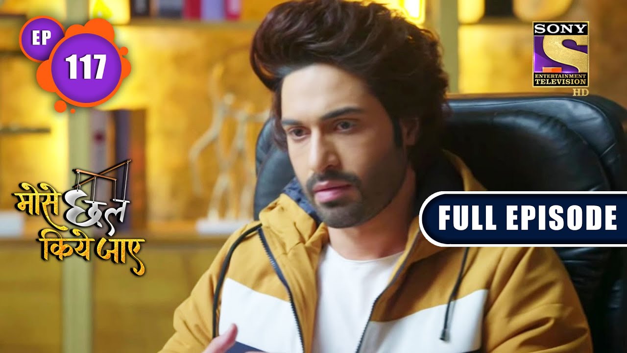 The Next Phase | Mose Chhal Kiye Jaaye - Ep 117 | Full Episode | 22 July 2022