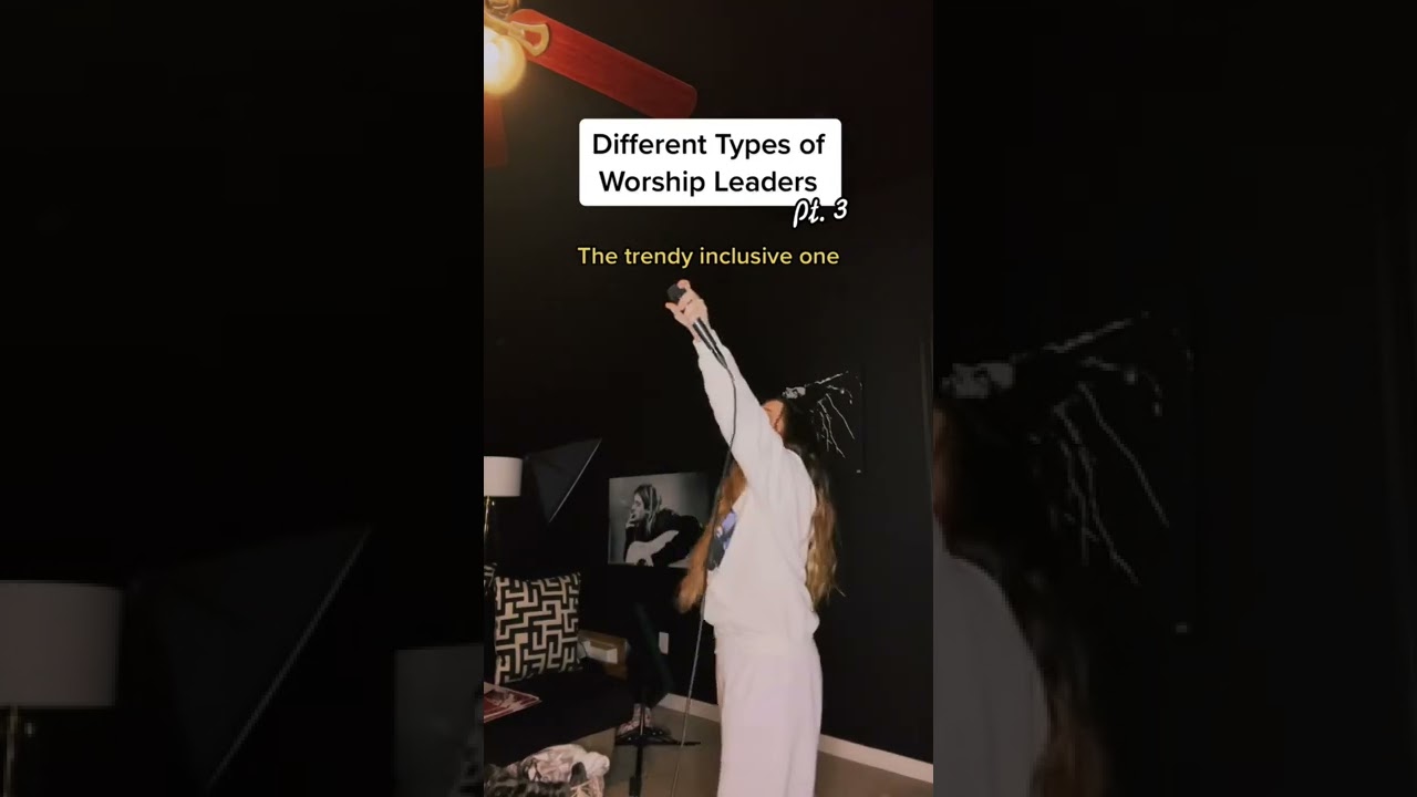 Different Types Of Worship Leaders 😂