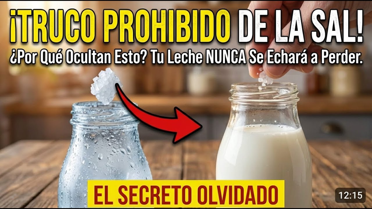 Nunca Más Compres Leche: Un Grano de Sal la Mantiene Fresca Por Meses.