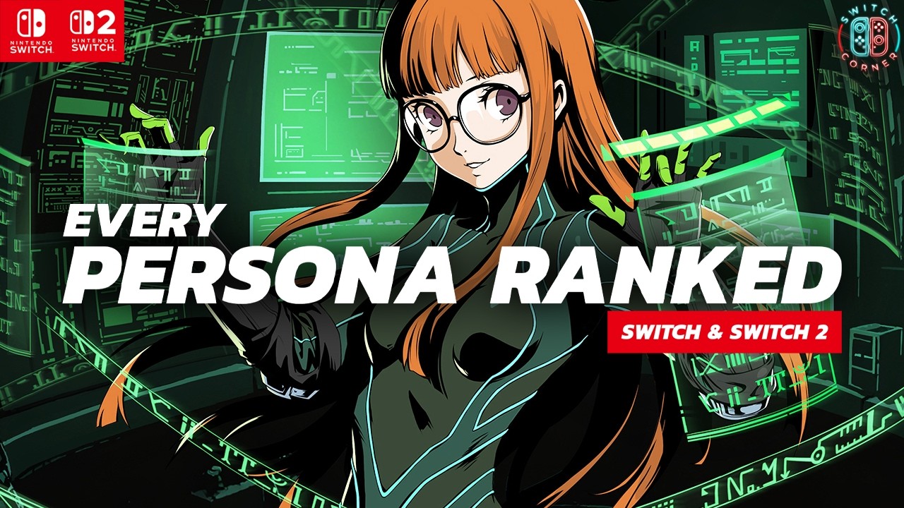 Every Persona Game on Nintendo Switch & Switch 2 Ranked