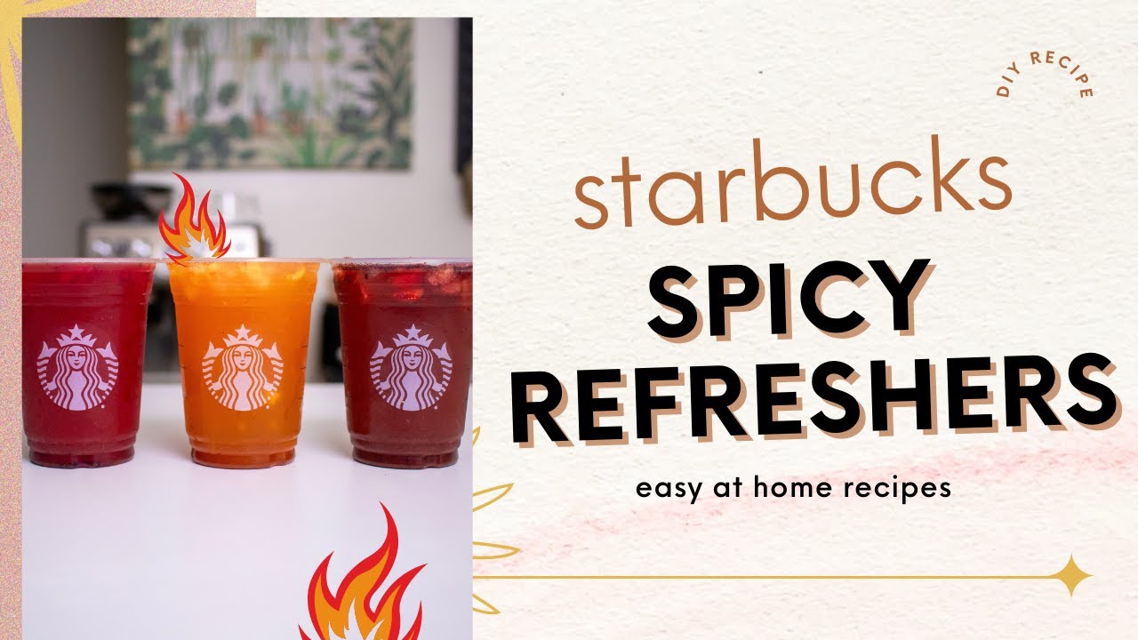 Starbucks Spicy Refreshers -At Home Recipes