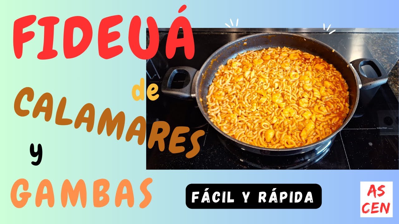 FIDEU&Aacute; con CALAMARES y GAMBAS - F&aacute;cil y r&aacute;pida de realizar