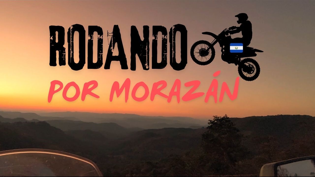 RODANDO EN CARRETERA LONGITUDINAL DEL NORTE RUMBO AL ORIENTE DE EL SALVADOR | TOUR MORAZÁN PARTE 1