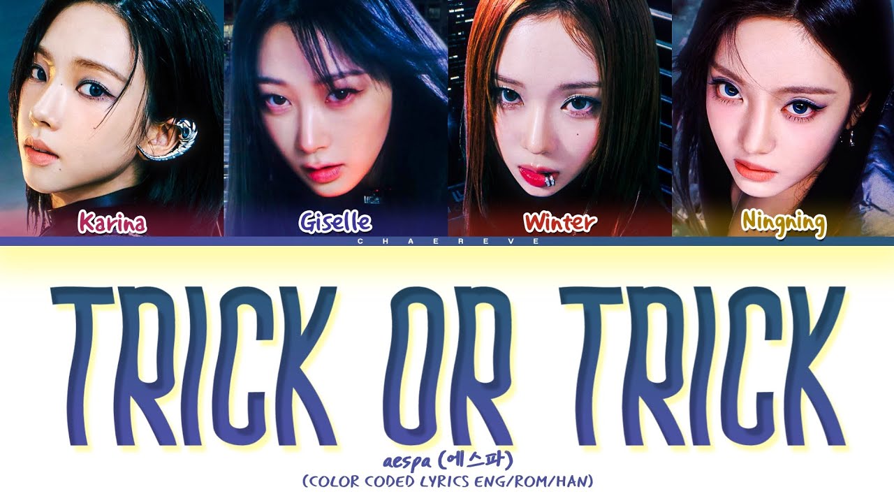 aespa Trick or Trick Lyrics (Color Coded Lyrics)