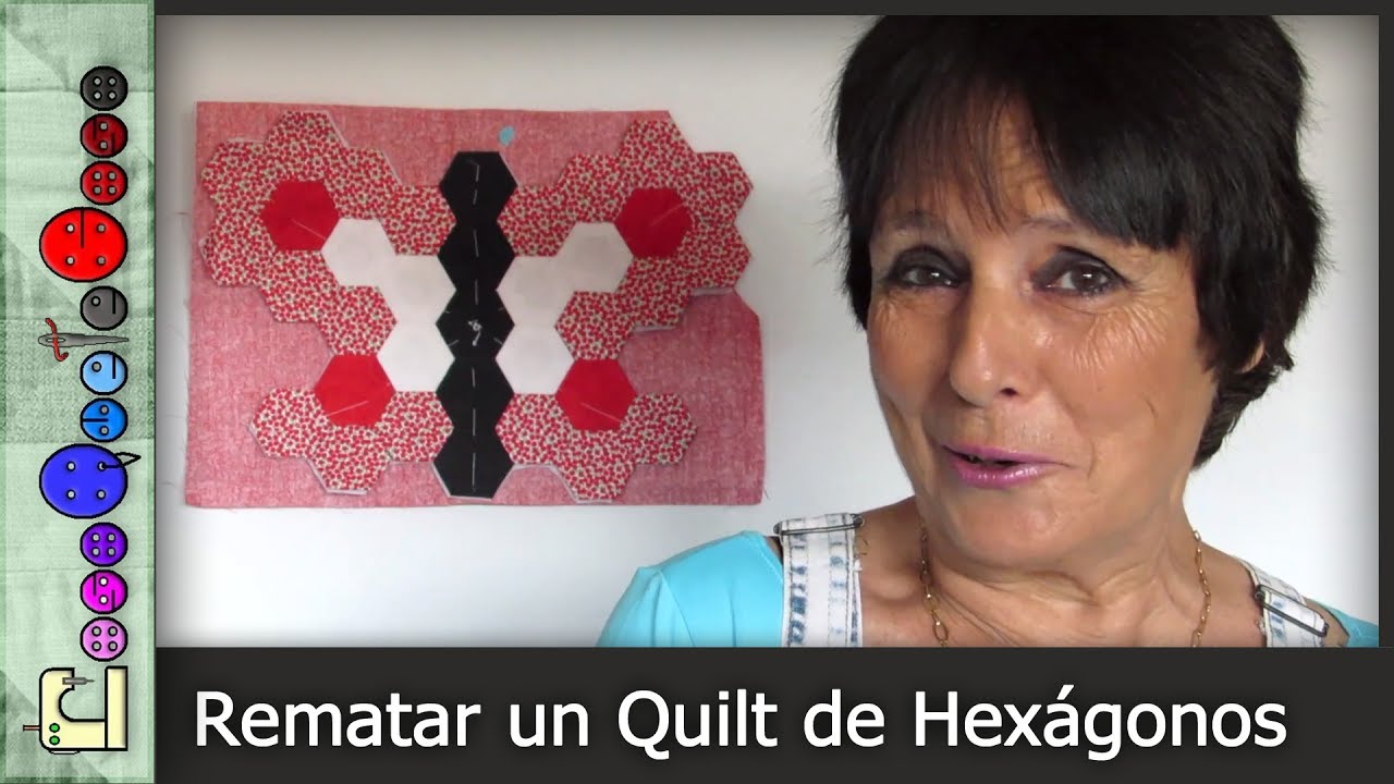 Cómo rematar un Quilt de Hexágonos (Patchwork) [Tutorial]
