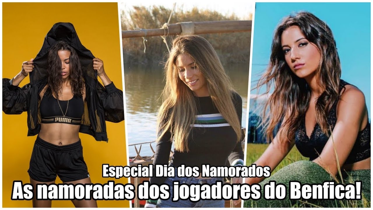 Benfica 2019-20 | As namoradas dos jogadores do Benfica!