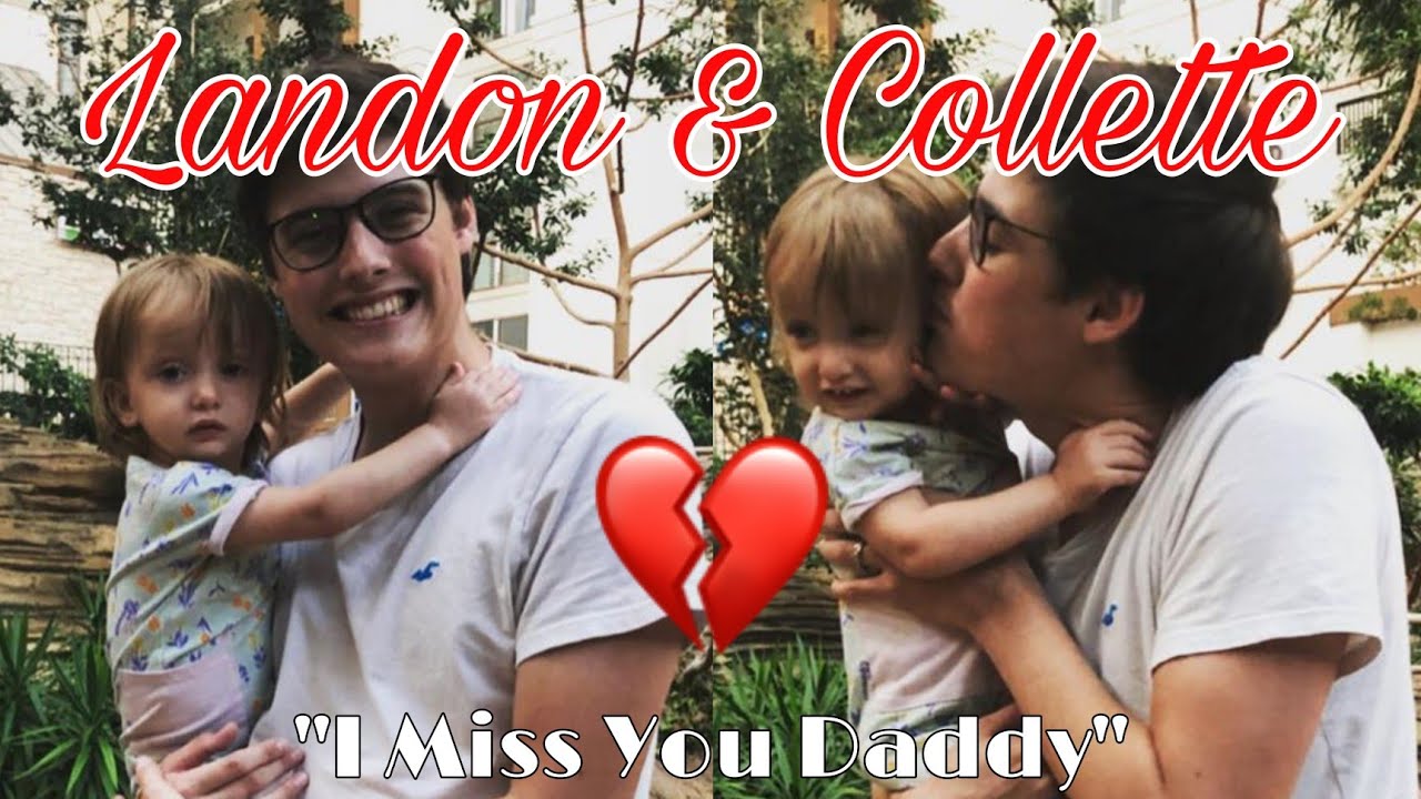Landon & Collette - I Miss You Daddy