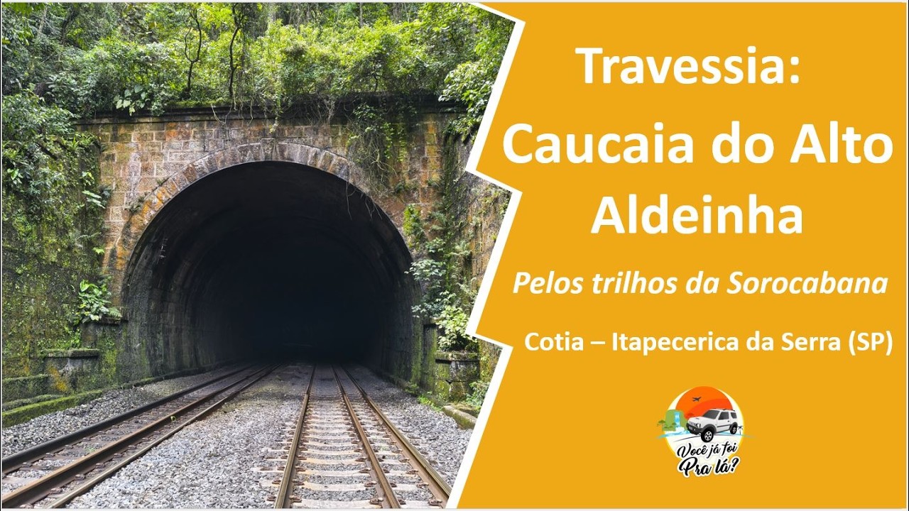 Travessia Caucaia do Alto - Aldeinha pelos trilhos da antiga Estrada de Ferro Sorocabana #362