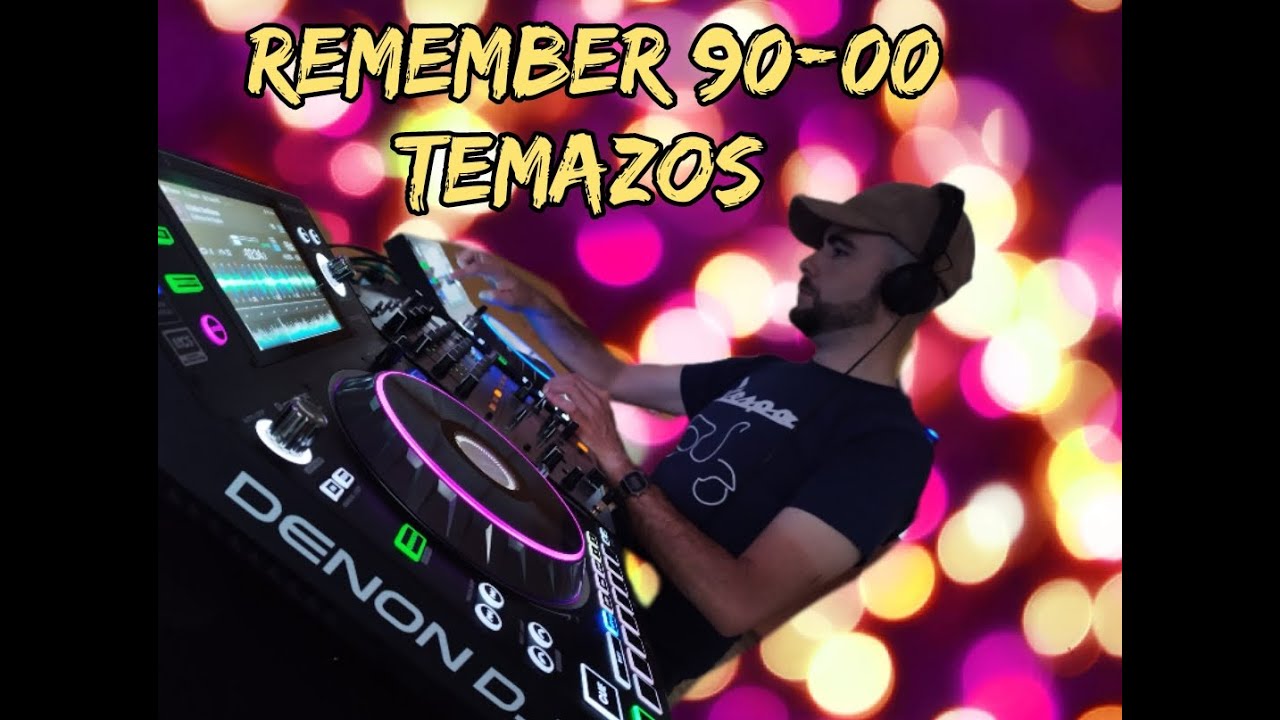 Temazos y cantaditas remember 90-2000  by dj Danisp