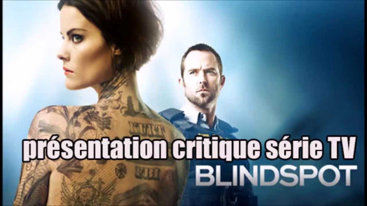 Blindspot Présentation critique série TV