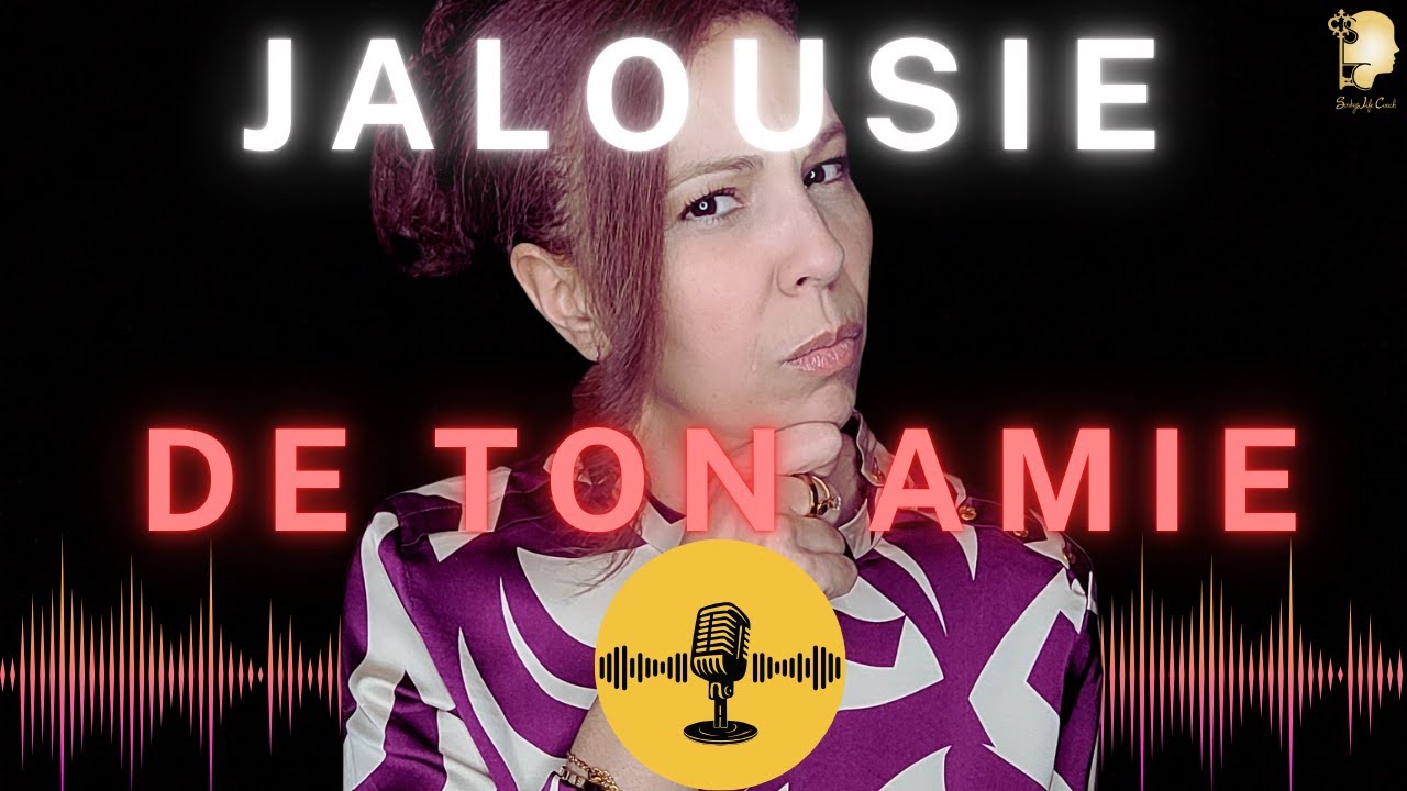 💞 Amie jalouse : 7 indices révélateurs à ne pas ignorer