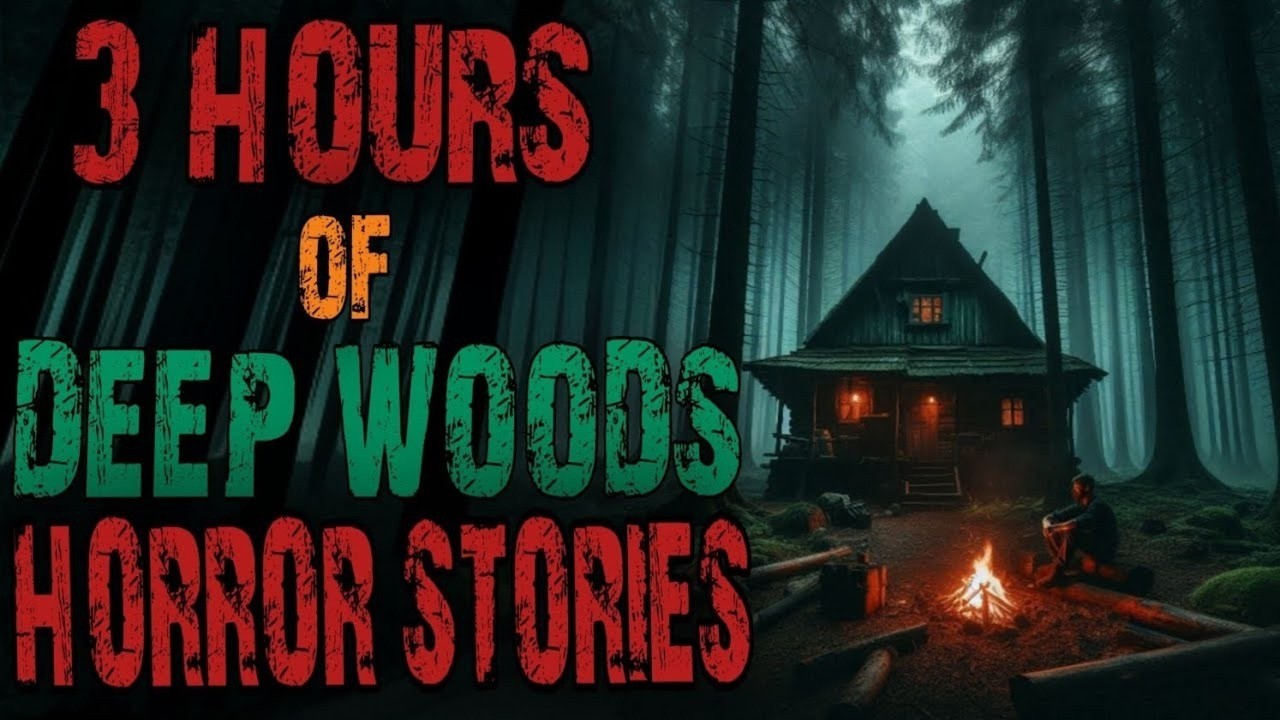 3 Hours of Hiking   Deep Woods   Camping Horror Stories Part  87  Scary Stories To sleep  Reddit