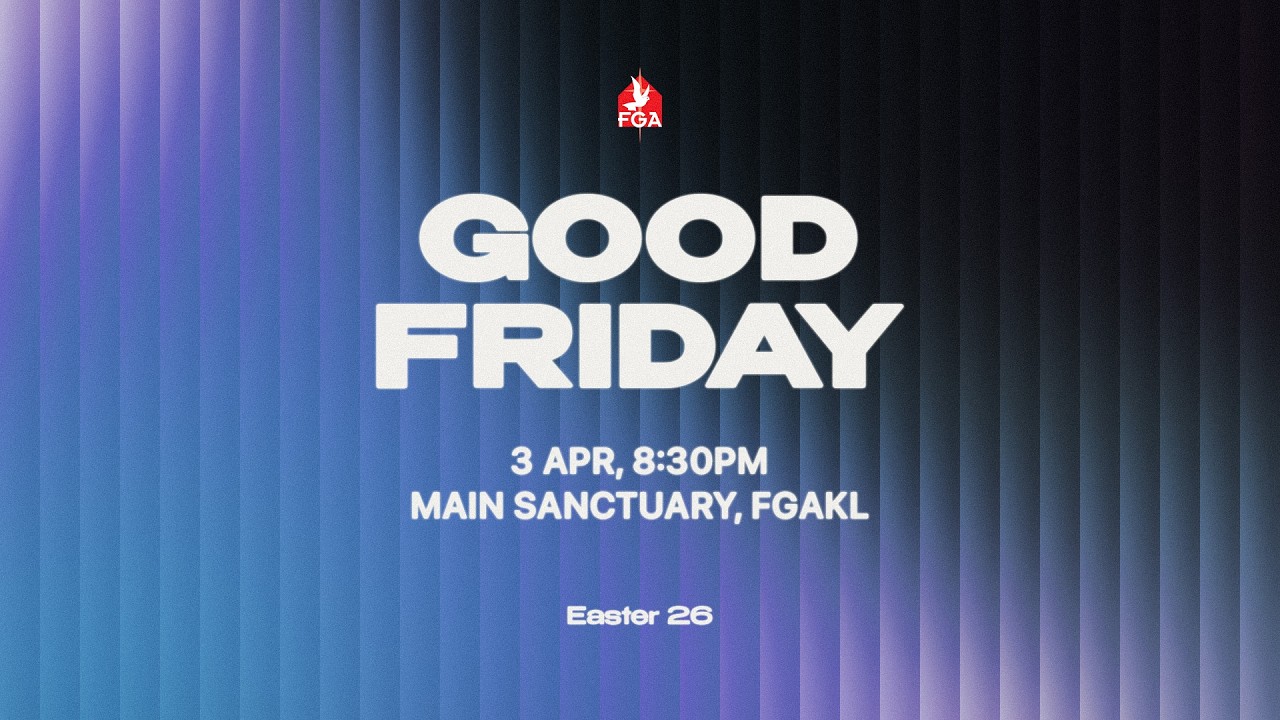 FGA Online Service (8:30pm) // 3rd April 2026 (Good Friday)