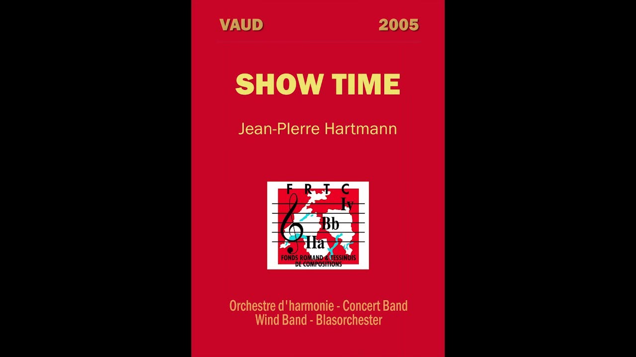 Show Time - Concert Band, Jean Pierre Hartmann