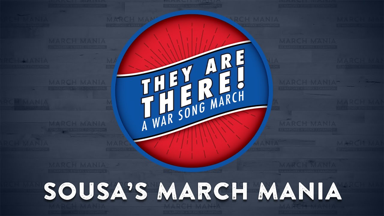 IVES They Are There! (A War Song March) - 