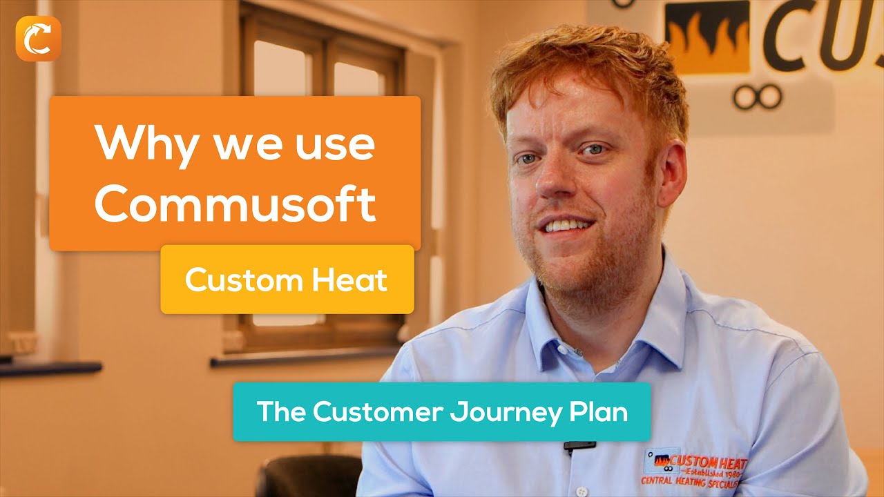 Commusoft Customer Journey Plan In Action 📈 Custom Heat 🔥 | Commusoft Testimonial