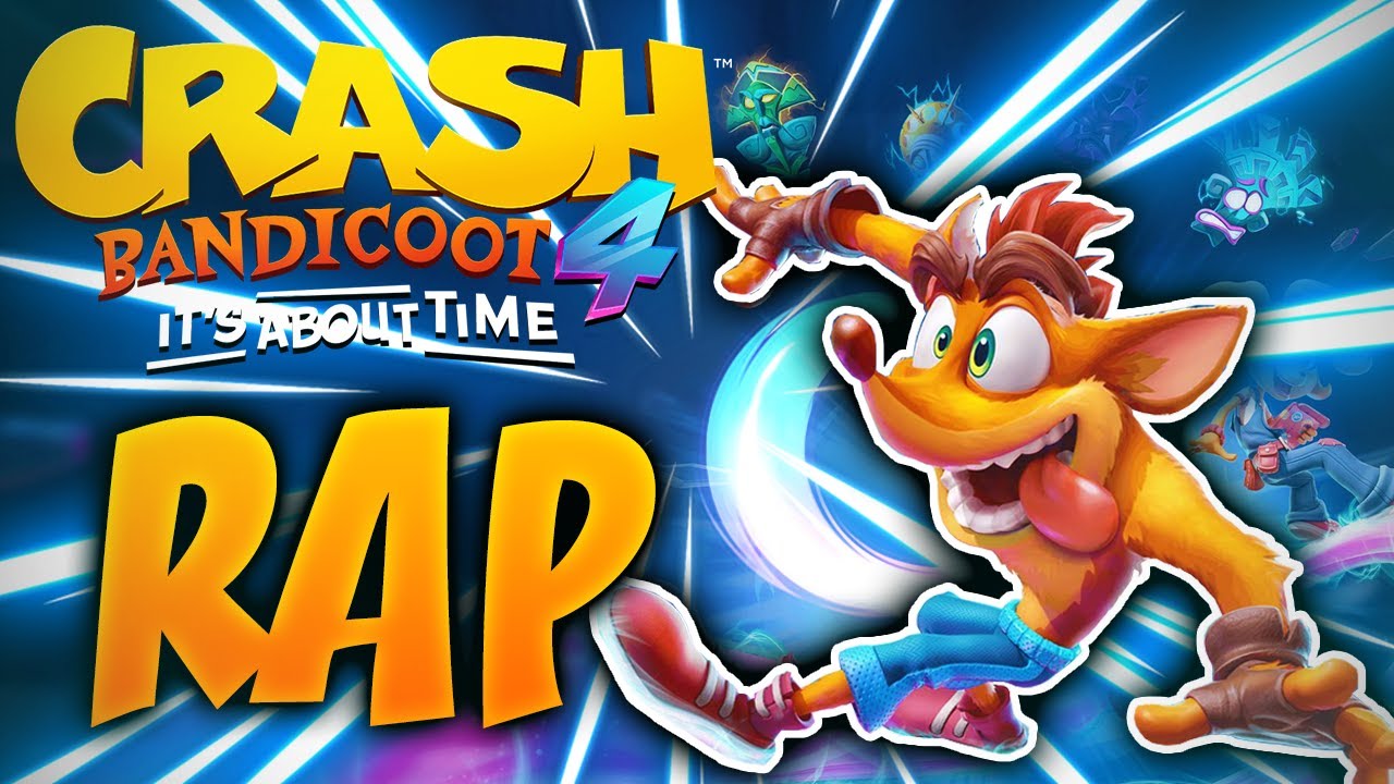 CRASH BANDICOOT 4 RAP - 