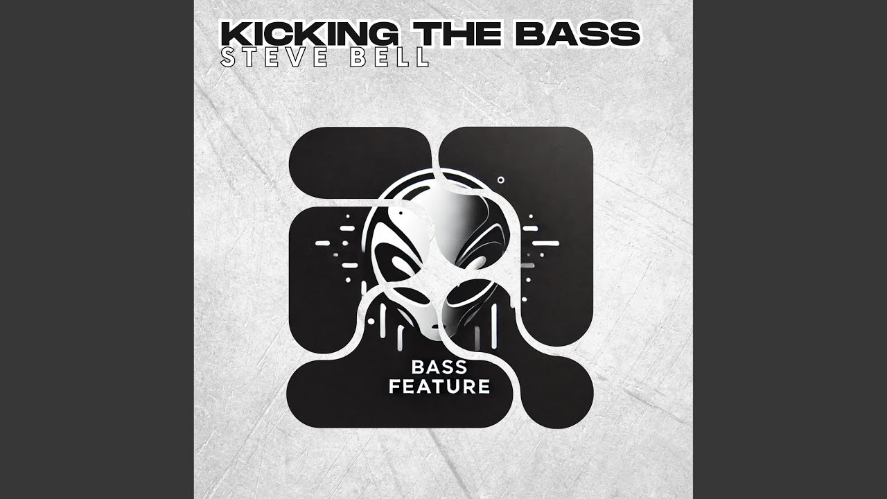 Kickin The Bass