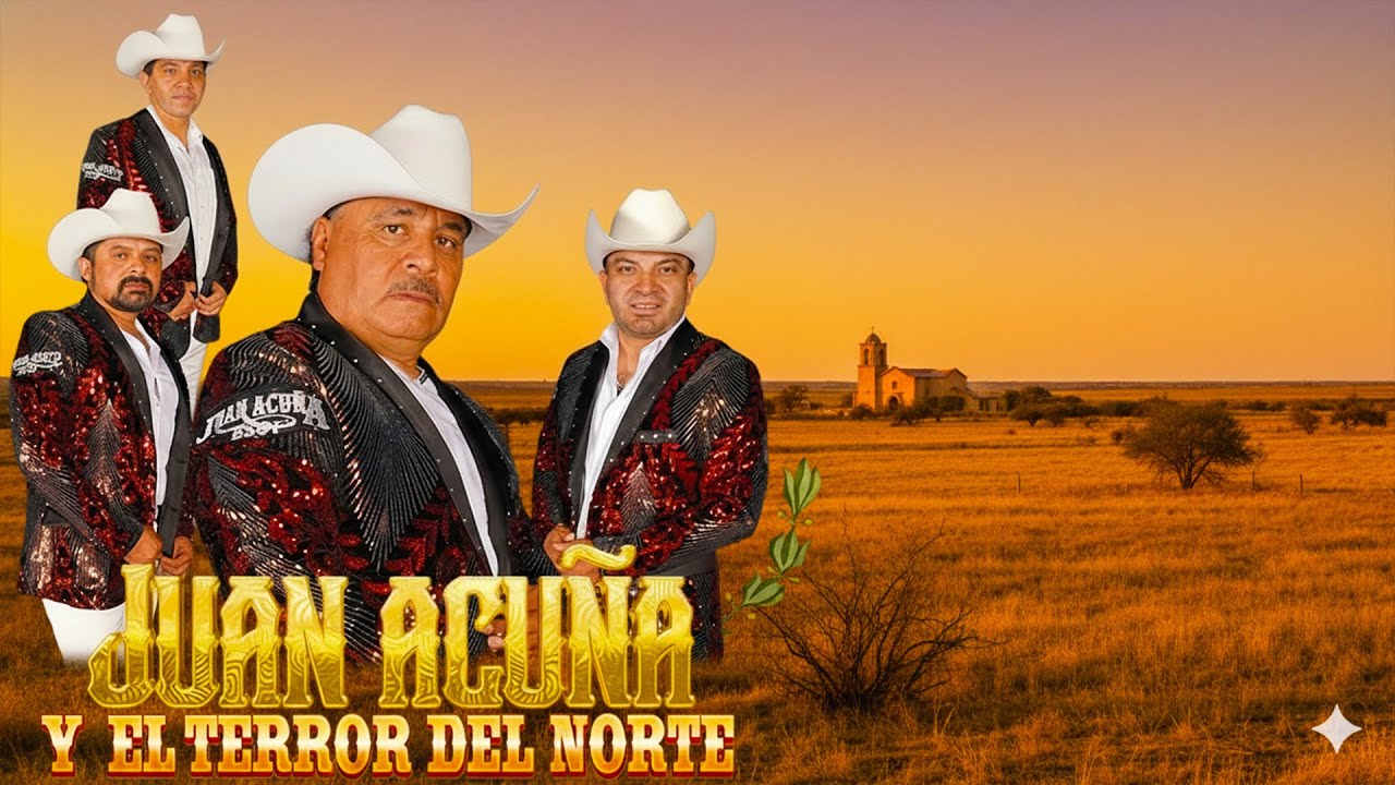 Juan Acuña y El Terror del Norte | Las 20 Mejores Canciones Puros Corridos Viejitos 2026