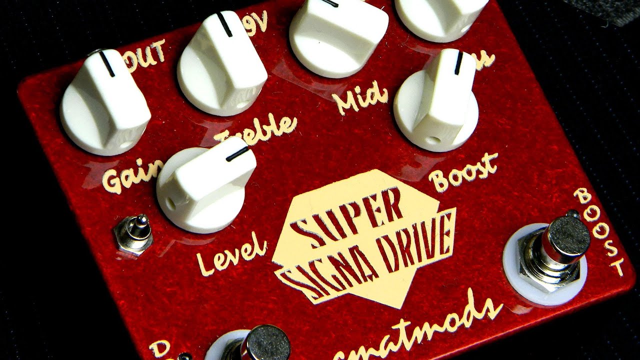 CMATMODS Super Signa Drive Pedal