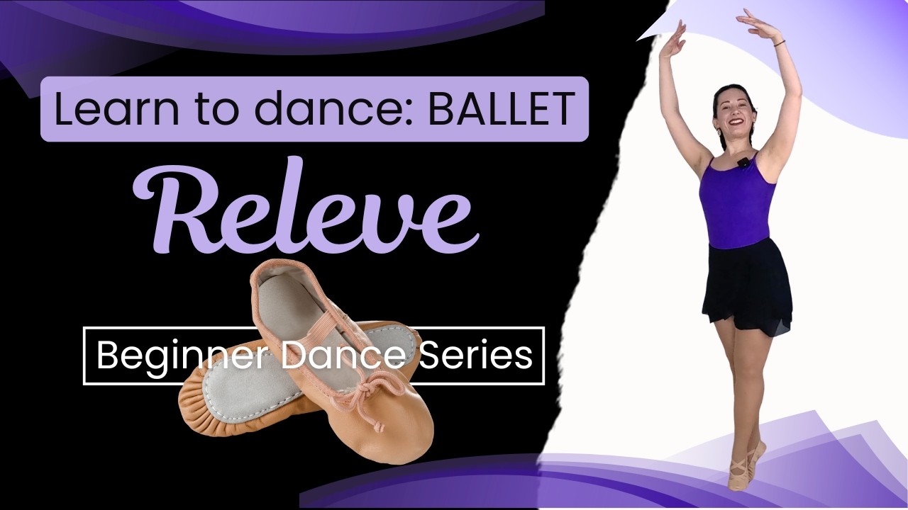 Учимся танцевать: Балет / Релеве / Учебник для начинающих / Серия &laquo;Как танцевать&raquo; / Урок 4