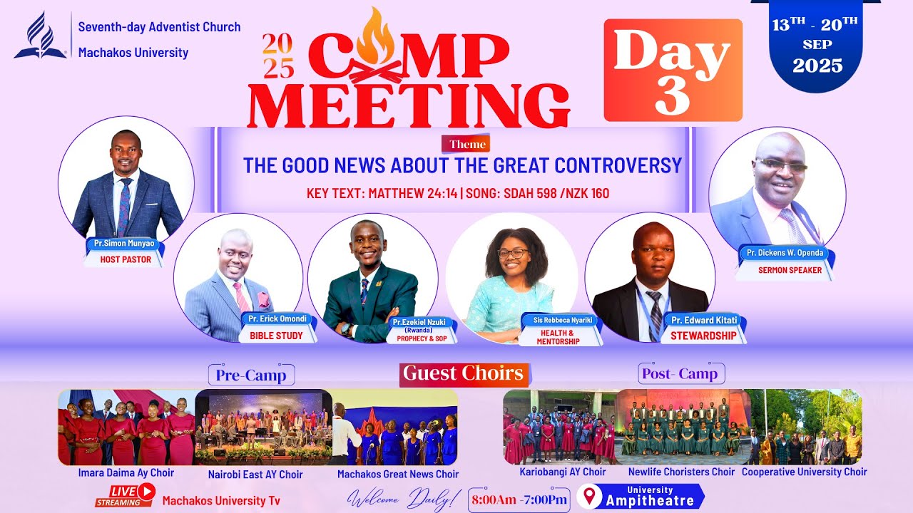 Camp Meeting 2025 | The Good News About the Great Controversy | Day 3 |SDA Machakos University