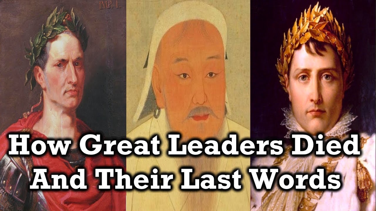 The Last Words of Famous Leaders