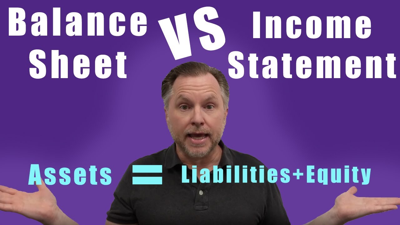 Balance Sheet vs Income Statement