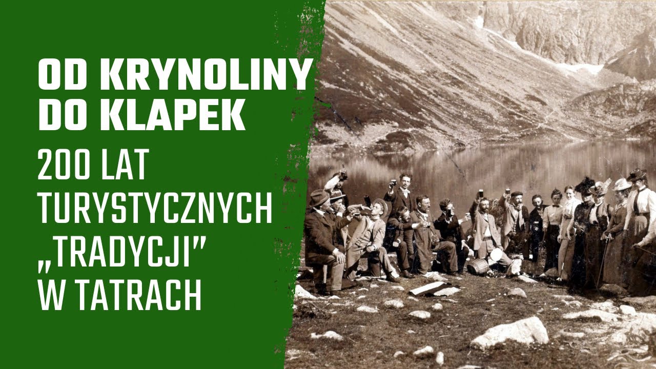 #36 Turyści w Tatrach dawniej i dziś. Część 2: Romantycy w outdoorze
