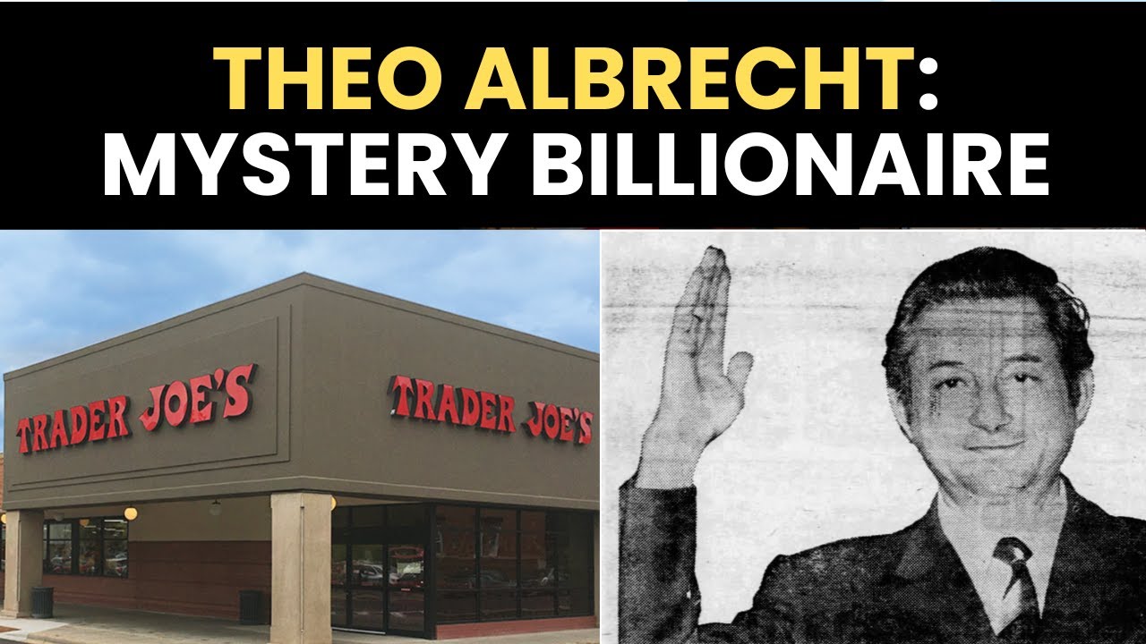 The reclusive billionaire who owns Trader Joe’s | Theo Albrecht
