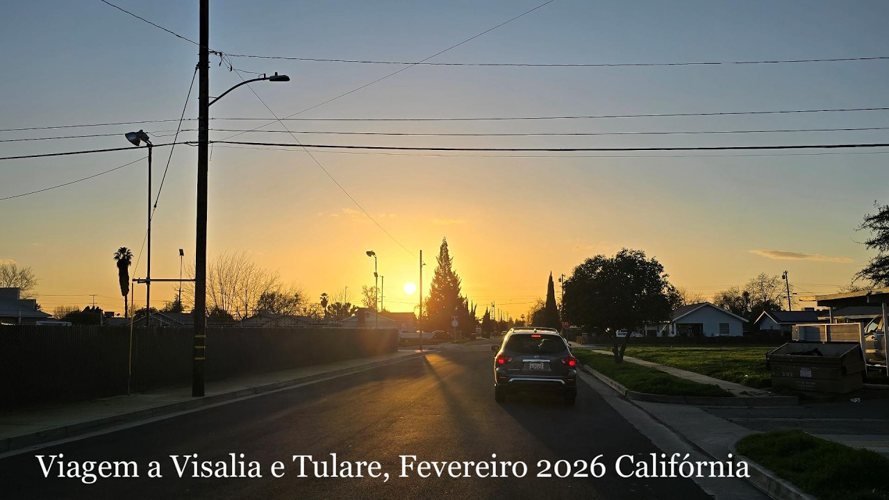 Viagem a Visalia e Tulare, Fevereiro 2026 Califórnia