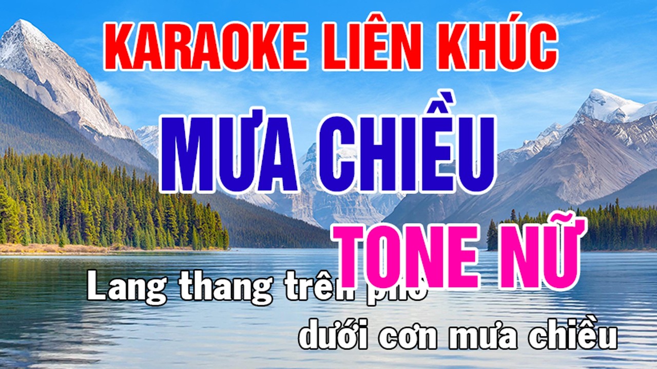Karaoke Liên Khúc - Tone Nữ Nhạc Sống - Mưa Chiều - Phối Mới Dễ Hát - Nhật Nguyễn