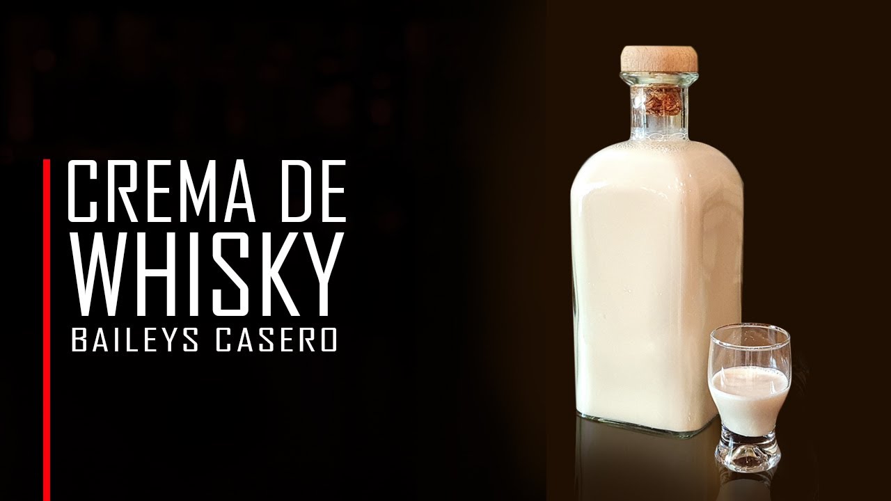 🔴¿Cómo preparar una CREMA DE WHISKY?😁(o baileys casero)