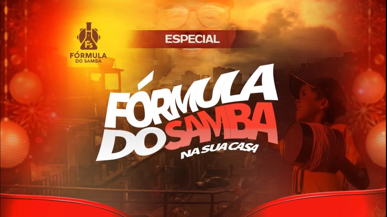 Especial Fórmula do Samba na Sua Casa - Os clássicos do Samba e Pagode