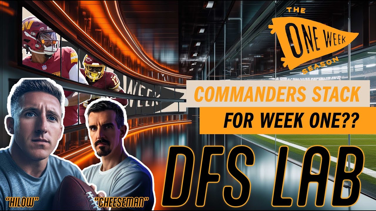 🎯 High-Upside DraftKings Lineups for 2024 NFL Week 1 | DFS Strategy with Hilow & Cheeseman