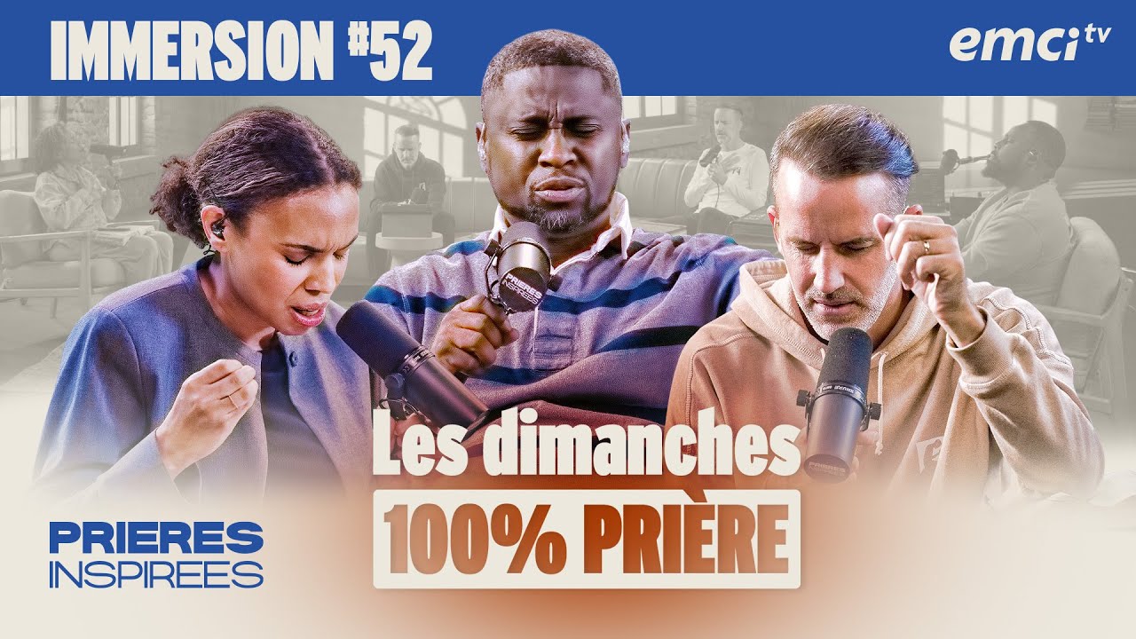 100% PRIÈRE - dimanche 30 novembre - Prières inspirées - Papytcho Akiewa