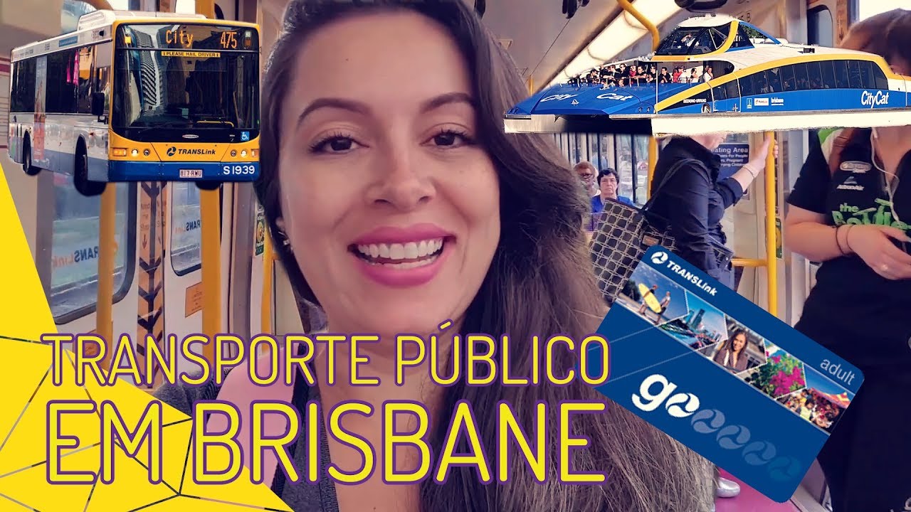 Transporte Público em Brisbane com Laislaura - Intercâmbio na Austrália