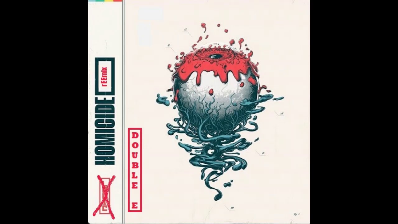 Double E - Homicide rEEmix