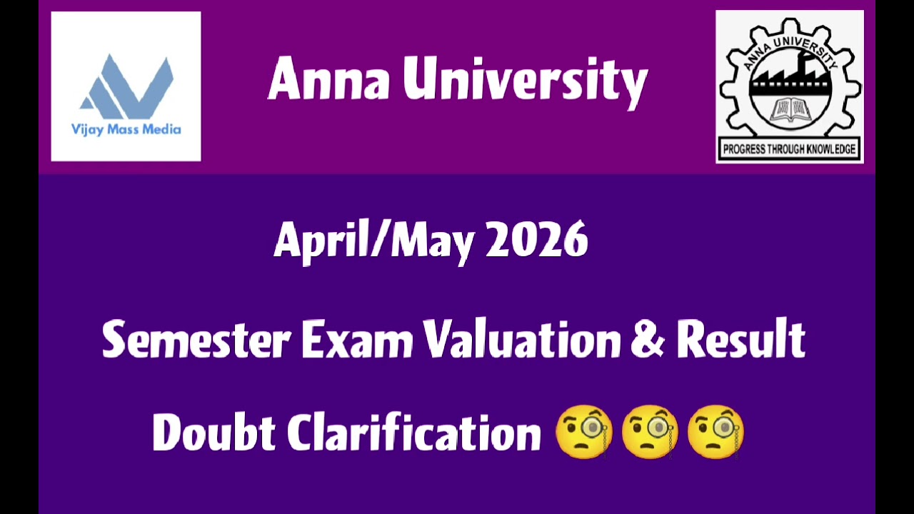 Anna University April/May 2026 Semester Exam Result Doubt Clarification Latest News Tamil 💯💯💯