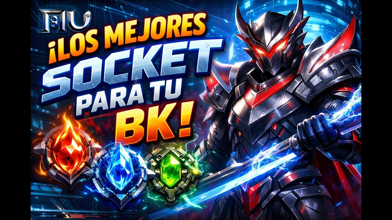 LOS MEJORES SOCKET FULL PVP PARA TU BK EN MU ONLINE | SEASON 6 CLASICO SIN CUSTOM