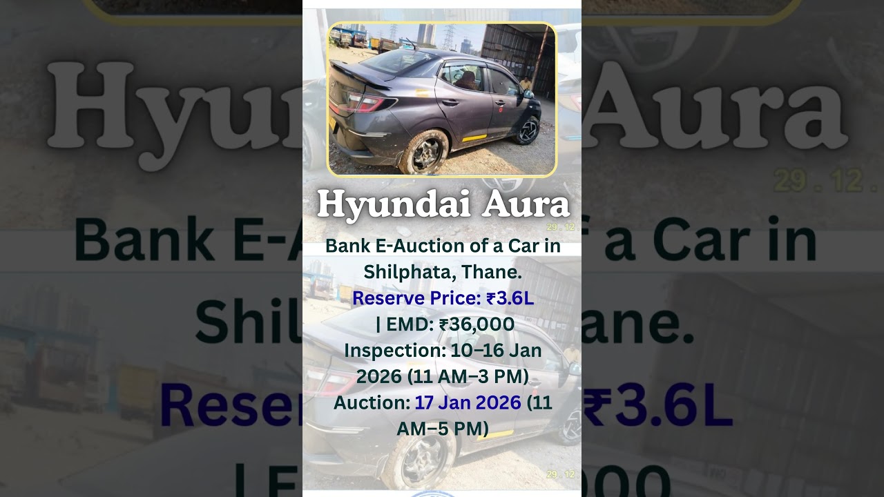 Tourist Car Auction in Kalyan - Hyundai AURA– Reserve ₹3.60L  
