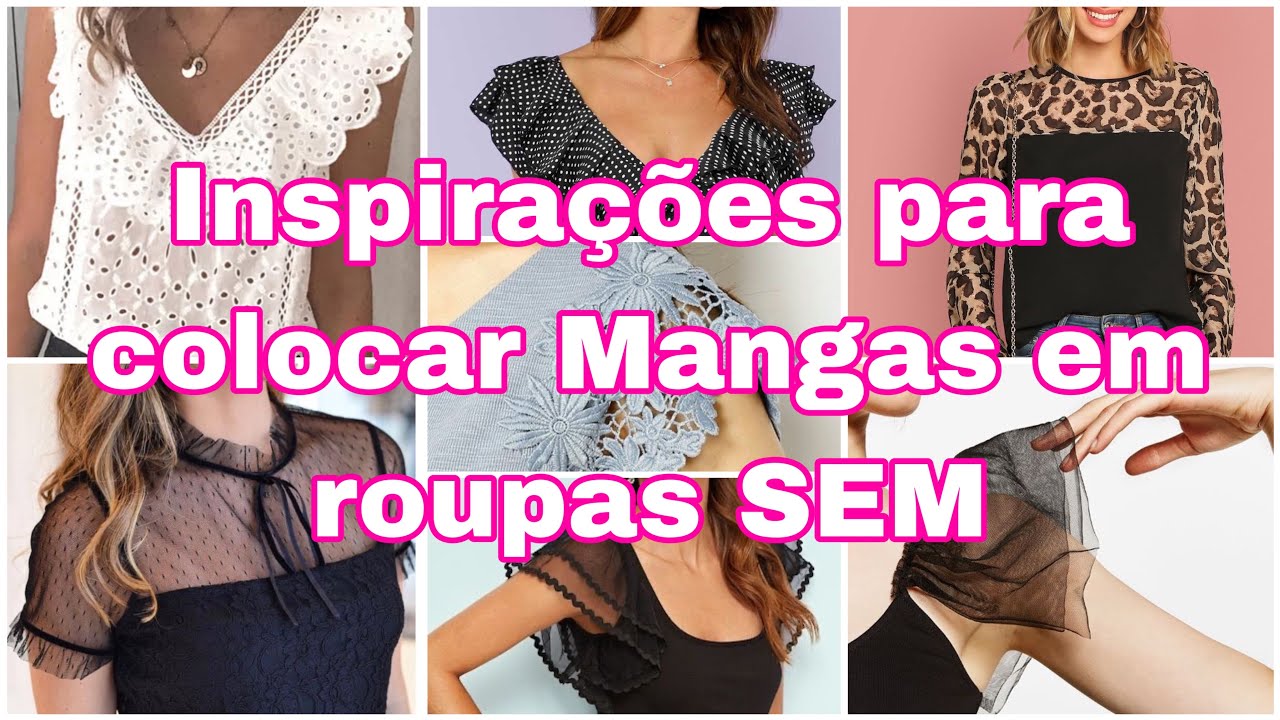 Inspirações para colocar mangas em blusas ou vestidos SEM / como colocar mangas em roupa sem manga